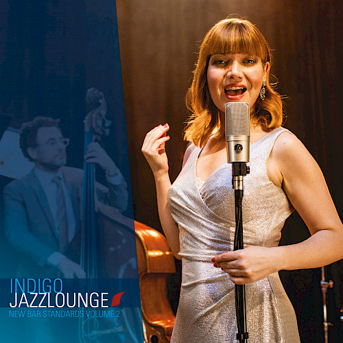 Indigo Jazzlounge – New Bar Standards Volume 2